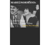 William Thomas Sherman Mabel Normand (Tascabile)