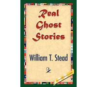William Thomas Stead Real Ghost Stories (Copertina rigida)