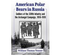 William Thomas Venner American Polar Bears in Russia (Tascabile)