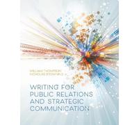 William Thompson Nicho Writing for Public Relations and Strategic C (Tascabile)