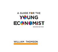 William Thomson A Guide for the Young Economist (Tascabile) MIT Press