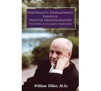 William Tillier Personality Development Through Positive Disi (Copertina rigida)