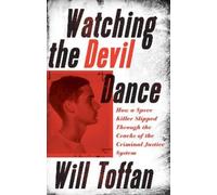 William Toffan Watching the Devil Dance (Tascabile)
