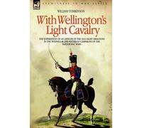 William Tomkins With Wellington's Light Cavalry - the experie (Copertina rigida)