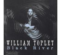 William Topley - Black River by William Topley (2012) Audio CD