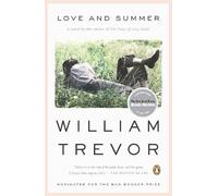 William Trevor Love and Summer (Tascabile)