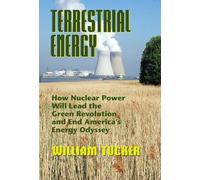 William Tucker Terrestrial Energy (Tascabile)