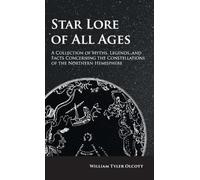 William Tyler Olcott Star Lore of All Ages (Copertina rigida)