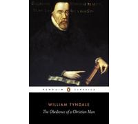 William Tyndale The Obedience of a Christian Man (Tascabile)