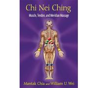 William U. Wei Mantak Chia Chi Nei Ching (Tascabile)