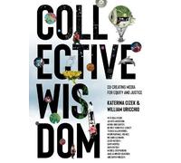 William Uricchio Katerina Cizek Collective Wisdom (Copertina rigida)