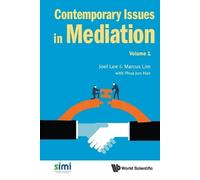 William Ury Contemporary Issues In Mediation - Volume 1 (Tascabile)