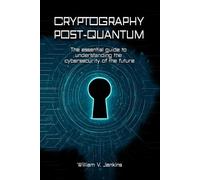 William V Jenkins Cryptography post-quantum (Tascabile)