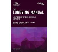William V. Luneburg The Lobbying Manual (Tascabile)