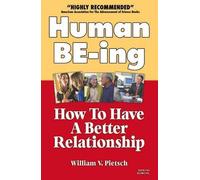 William V. Pietsch Human Be-ing (Tascabile)