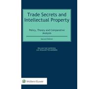 William Van Caenegem Luc Desaune Trade Secrets and Intellect (Copertina rigida)