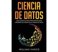 William Vance Ciencia de Datos (Tascabile) Ciencia de Datos