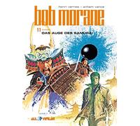 William Vance Henri Verne Bob Morane 11: Das Auge des Samura (Copertina rigida)
