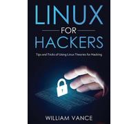 William Vance Linux for Hackers (Tascabile)