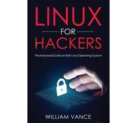 William Vance Linux for Hackers (Tascabile)