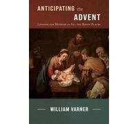 William Varner Anticipating the Advent (Tascabile)