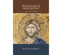 William Varner Messiah's Ministry (Tascabile)
