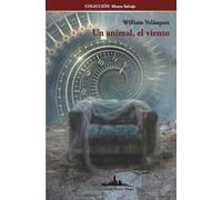 William Velásquez Un animal, el viento (Tascabile)