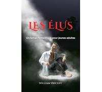 William Vincent Les Élus (Copertina rigida)