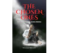 William Vincent The Chosen Ones (Copertina rigida)