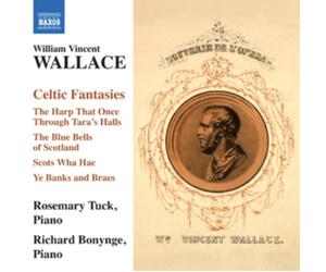 William Vincent Wallace William Vincent Wallace: Celtic Fantasies (CD) Album