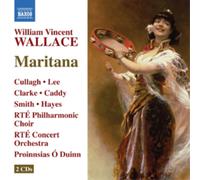 William Vincent Wallace William Vincent Wallace: Maritana (CD) Album