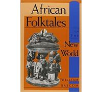 William W. Bascom African Folktales in the New World (Tascabile) Folkloristics