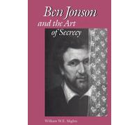 William W. E. Slights Ben Jonson and the Art of Secrecy (Tascabile) Heritage