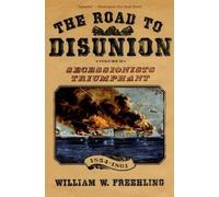 William W Freehling The Road to Disunion (Tascabile)