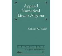 William W. Hager Applied Numerical Linear Algebra (Tascabile)