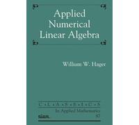 William W. Hager Applied Numerical Linear Algebra (Tascabile)