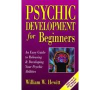William W. Hewitt Psychic Development for Beginners (Tascabile)