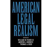 William W. III Fisher Thomas Reed Morton J. Horw American Legal Real (Tascabile)