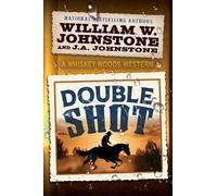 William W. Johnstone J.A. Johnstone Double Shot (Tascabile) (PRESALE 27/10/2026)