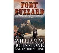 William W Johnstone J A Johnstone Fort Buzzard (Copertina rigida)