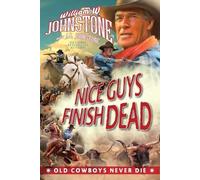 William W. Johnstone J.A. Johnstone Nice Guys Finish Dead (Tascabile)