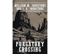 William W Johnstone J A Johnstone Purgatory Crossing (Tascabile)