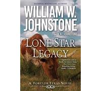 William W. Johnstone Lone Star Legacy (Tascabile) Forever Texas Novel (#2)