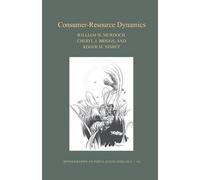 William W. Murdoch Cheryl J. Briggs Roger M. N Consumer-Resource Dyn (Tascabile)