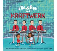 William Wahl An Ella & Ben und Kraftwerk - Von geheimen Studi (Copertina rigida)