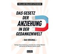 William Walker A Das Gesetz der Anziehung in der Gedankenwelt: Das O (Tascabile)