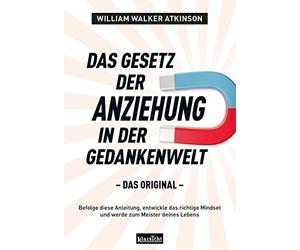 William Walker A Das Gesetz der Anziehung in der Gedankenwelt: Das O (Tascabile)