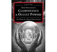 William Walker Atkins Swami Panchadasi's Clairvoyance & Occult Powe (Tascabile)
