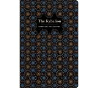 William Walker Atkinson Kybalion (Copertina rigida) (PRESALE 03/11/2026)
