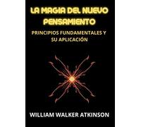 Atkinson William Walker Spa-Magia Del Nuevo Pensamient BOOK NUOVO